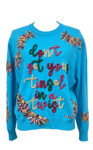 Queen of Sparkles Aqua “Don’t Get Your Tinsel in a Twist” Sweater