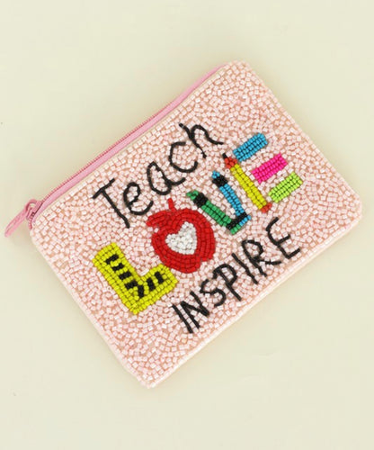 Teach Love Inspire Pouch